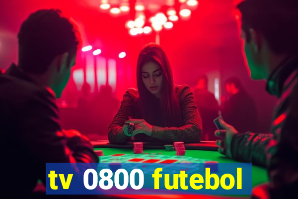 tv 0800 futebol